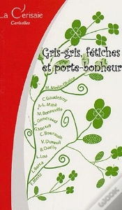 Capa do artigo Gris-Gris, Fétiches Et Porte-Bonheur