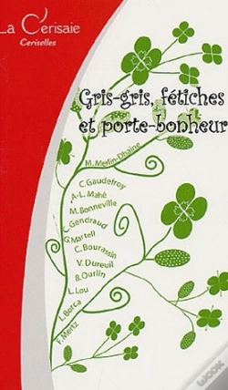 Capa do artigo Gris-Gris, Fétiches Et Porte-Bonheur