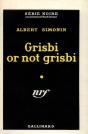 Grisbi Or Not Grisbi - Preview