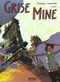 Grise Mine T.1 - Preview