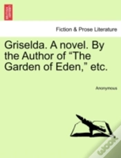 Capa do artigo Griselda. A Novel. By The Author Of  The