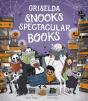 Griselda Snook'S Spectacular Books - Preview