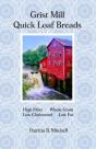 Grist Mill Quick Loaf Breads - Preview