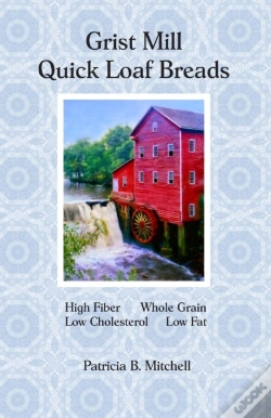 Capa do artigo Grist Mill Quick Loaf Breads