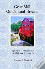 Capa do artigo Grist Mill Quick Loaf Breads