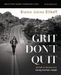 Grit Don'T Quit Bible Study Guide Plus Streaming Video - Preview
