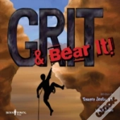 Grit & Bear It!