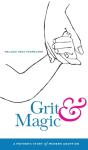 Grit & Magic - Preview