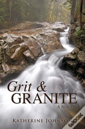 Capa do artigo Grit   Granite: A Novel
