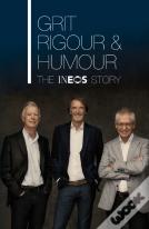Grit, Rigour & Humour