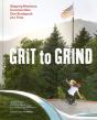 Grit To Grind - Preview