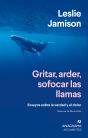 Gritar, Arder, Sofocar Las Llamas - Preview