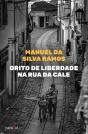 Grito de Liberdade na Rua da Cale - Preview