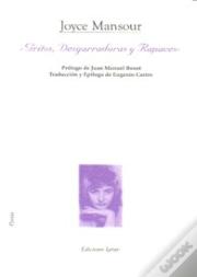 Gritos, Desgarraduras Y Rapaces  