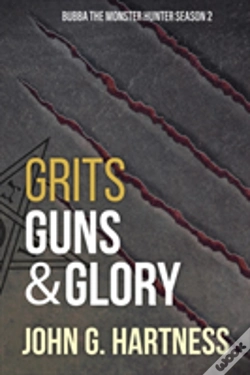 Capa do artigo Grits, Guns, & Glory: Bubbs The Monster Hunter Season 2