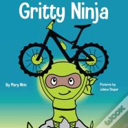 Gritty Ninja