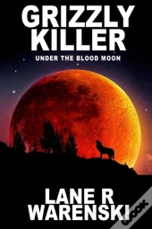 Grizzly Killer