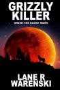 Grizzly Killer - Preview