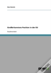 Gro Britanniens Position In Der Eu