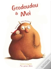 Grodoudou Et Moi