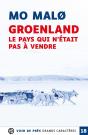 Groenland, Le Pays Qui N'Était Pas À Vendre - Preview