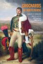 Grognards De Haute-Marne ; Conscrits Et Volontaires Dans Les Armées De Napoléon (1804-1815) - Preview