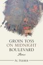 Groin Toss On Midnight Boulevard - Preview