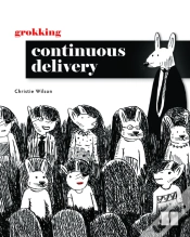 Capa do artigo Grokking Continuous Delivery