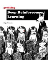 Grokking Deep Reinforcement Learning