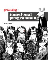Grokking Functional Programming