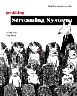 Capa do artigo Grokking Streaming Systems: Real-Time Event Processing