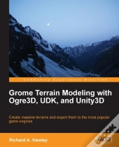 Grome Terrain Modeling With Ogre3d, Udk, And Unity3d