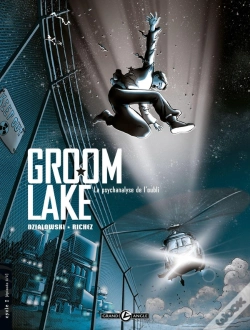 Capa do artigo Groom Lake Tome 1 ; La Psychanalyse De L'Oubli