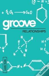 Groove: Relationships Leader Guide