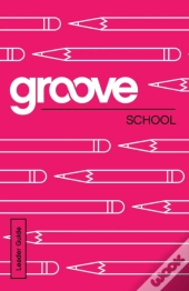 Groove: School Leader Guide