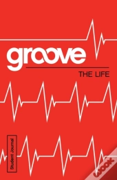 Groove: The Life Student Journal