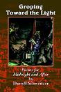 Groping Toward The Light - Preview