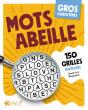 Gros Caractères : Mots Abeille : 150 Grilles Alvéolées - Preview