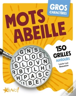Capa do artigo Gros Caractères : Mots Abeille : 150 Grilles Alvéolées