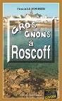 Gros Gnons À Roscoff - Preview