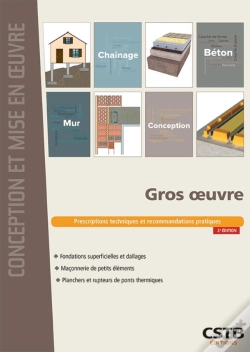 Capa do artigo Gros Oeuvre : Prescriptions Techniques Et Recommandations Pratiques