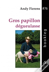 Capa do artigo Gros Papillon Dégueulasse