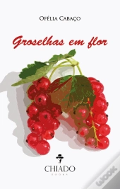 Groselhas em Flor