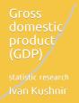 Gross Domestic Product (Gdp) - Preview