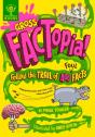 Gross Factopia! - Preview