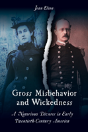 Gross Misbehavior And Wickedness - Preview