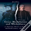 Gross Misbehavior And Wickedness