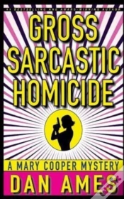 Capa do artigo Gross Sarcastic Homicide: Mary Cooper My