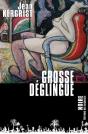 Grosse Déglingue - Preview