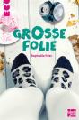 Grosse Folie - Preview